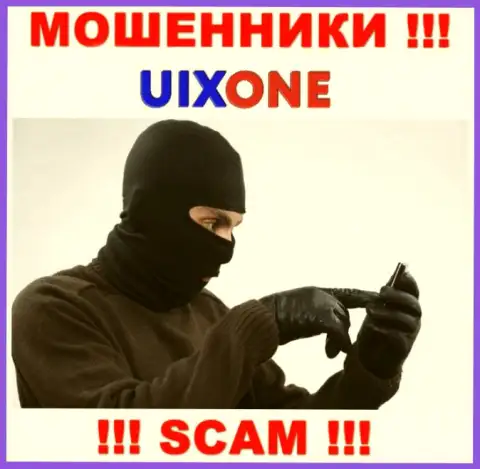 Если вдруг будут звонить из организации Uix One, то посылайте их подальше