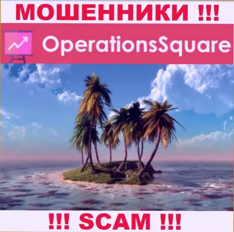 Не верьте OperationSquare Com - у них напрочь отсутствует инфа касательно юрисдикции их организации