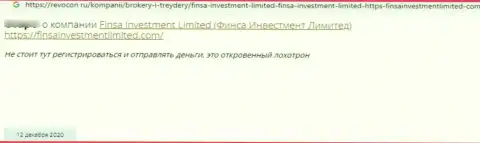 Автор отзыва утверждает о том, что FinsaInvestmentLimited Com - это МОШЕННИКИ !!! Сотрудничать с которыми очень рискованно