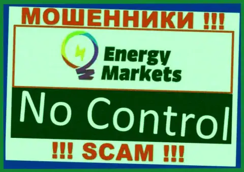 У организации Energy Markets напрочь отсутствует регулятор - это ЖУЛИКИ !!!