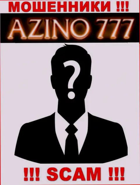 На информационном ресурсе Azino777 не представлены их руководители - мошенники без всяких последствий прикарманивают вложенные денежные средства