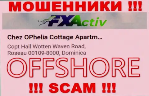 Компания ФИкс Актив указывает на веб-портале, что находятся они в оффшоре, по адресу Chez OPhelia Cottage ApartmentsCopt Hall Wotten Waven Road, Roseau 00109-8000, Dominica