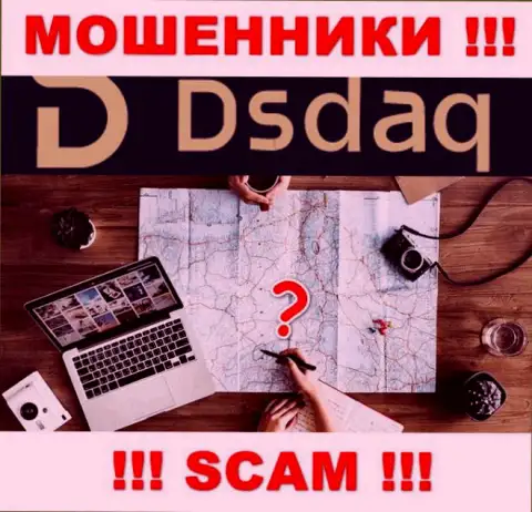 Dsdaq - это ВОРЫ ! Инфы о местонахождении на их веб-портале нет