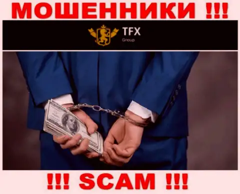 В конторе TFX FINANCE GROUP LTD Вас обманывают, требуя перечислить комиссионные сборы за вывод финансовых средств