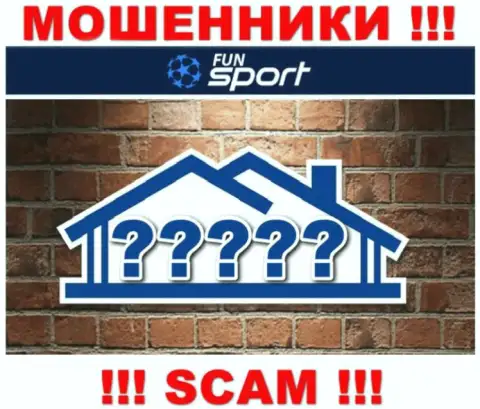 В Fun Sport Bet безнаказанно воруют денежные средства, скрывая сведения относительно юрисдикции