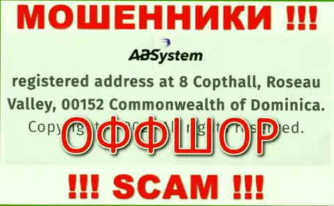 На веб-ресурсе ABSystem указан юридический адрес конторы - 8 Copthall, Roseau Valley, 00152, Commonwealth of Dominika, это офшорная зона, будьте крайне бдительны !