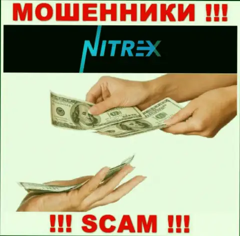 Избегайте уговоров на тему взаимодействия с конторой Nitrex - это МОШЕННИКИ !!!