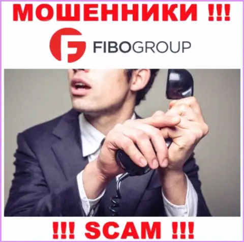 Звонят из организации FIBO Group Ltd - относитесь к их условиям скептически, так как они МОШЕННИКИ