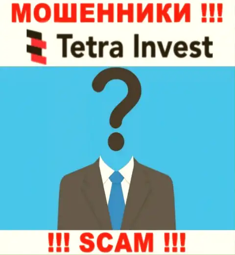 Не связывайтесь с мошенниками Tetra-Invest Co - нет информации об их непосредственном руководстве