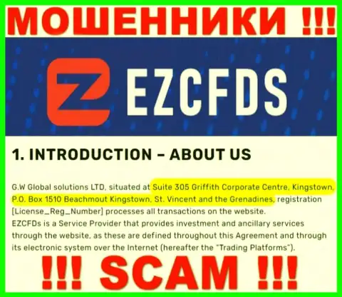 На интернет-сервисе EZCFDS предоставлен офшорный адрес компании - Suite 305 Griffith Corporate Centre, Kingstown, P.O. Box 1510 Beachmout Kingstown, St. Vincent and the Grenadines, будьте бдительны - это аферисты