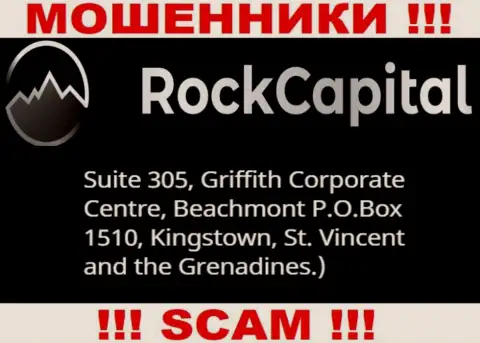 За грабеж клиентов мошенникам Rock Capital точно ничего не будет, потому что они скрылись в оффшоре: Suite 305 Griffith Corporate Centre, Kingstown, P.O. Box 1510 Beachmout Kingstown, St. Vincent and the Grenadines