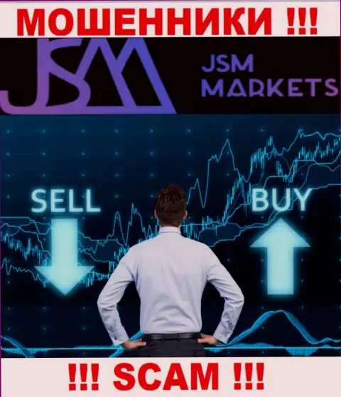 Не стоит совместно работать с JSM-Markets Com, предоставляющими свои услуги сфере Брокер