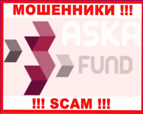 Aska Fund - это АФЕРИСТЫ !!! SCAM !!!