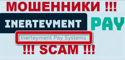 На официальном сайте Inerteyment Pay Systems отмечено, что юридическое лицо конторы - Инертеймент Пэй Системс