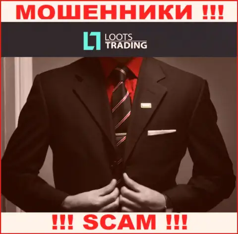 Loots Trading - это МОШЕННИКИ ! Информация об руководителях отсутствует