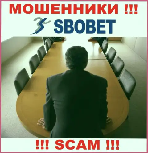 Мошенники SboBet не оставляют информации об их руководителях, будьте очень бдительны !!!