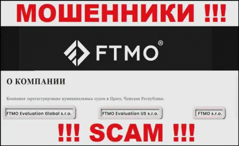 На веб-сервисе FTMO Com говорится, что FTMO Evaluation Global s.r.o. - это их юридическое лицо, однако это не значит, что они честны