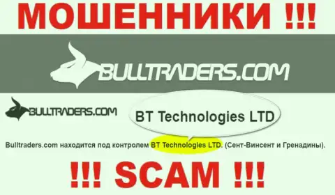 Организация, управляющая мошенниками Bulltraders Com это BT Технолоджис ЛТД