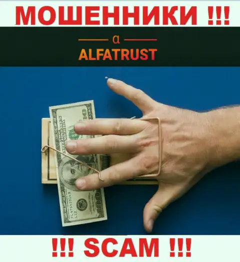 Не верьте в уговоры AlfaTrust Com, не отправляйте дополнительно финансовые активы