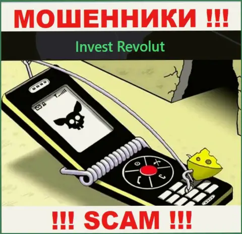 Не отвечайте на звонок из Invest-Revolut Com, рискуете легко попасть в загребущие лапы этих internet мошенников