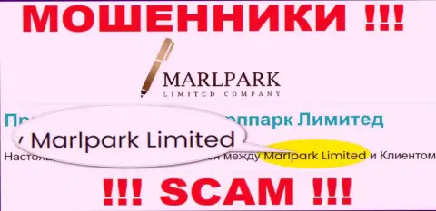 Опасайтесь кидал MarlparkLtd - присутствие инфы о юридическом лице MARLPARK LIMITED не сделает их добросовестными
