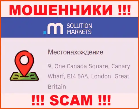 На портале Solution Markets нет честной информации о юридическом адресе конторы это МОШЕННИКИ !
