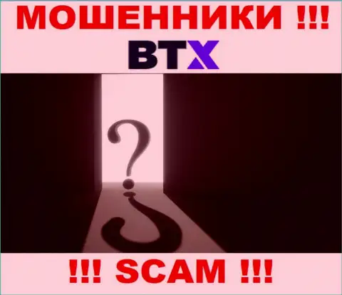 Ни во всемирной сети internet, ни на web-портале BTX нет информации о юридическом адресе регистрации этой организации