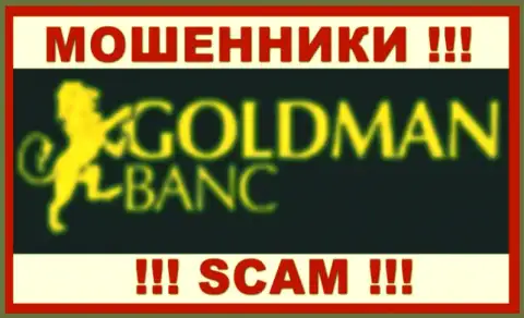 GoldmanBanc Com - это МОШЕННИК ! SCAM !