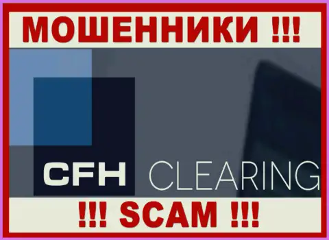 CFH Clearing - это РАЗВОДИЛЫ !!! SCAM !!!